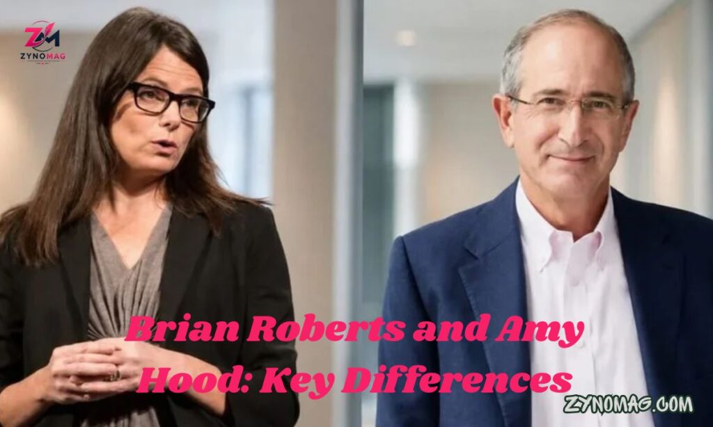 Brian Roberts and Amy Hood: Key Differences