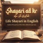 200+ Life Shayari in English: Best Heart-Touching, Inspirational & Deep Life Shayari (2026)