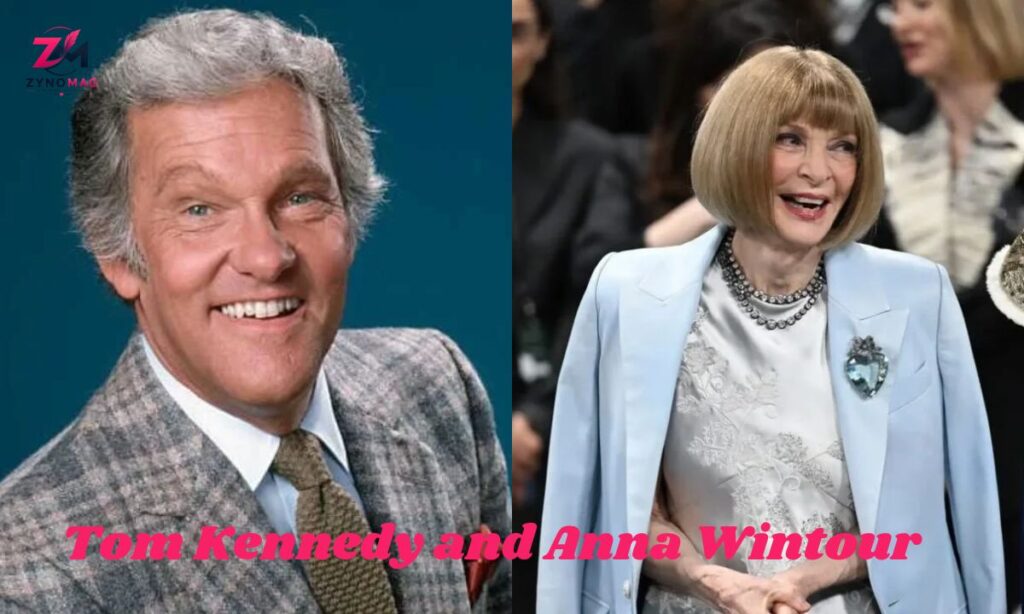 Tom Kennedy and Anna Wintour: Careers and Facts